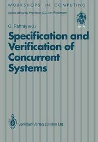 bokomslag Specification and Verification of Concurrent Systems