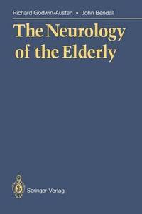 bokomslag The Neurology of the Elderly