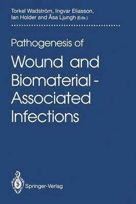 bokomslag Pathogenesis of Wound and Biomaterial-Associated Infections