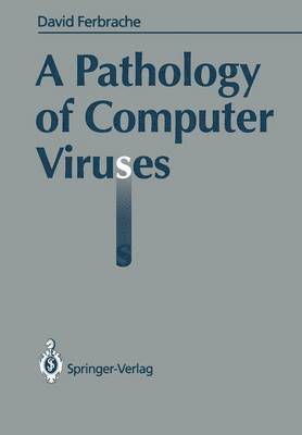Pathology of Computer Viruses