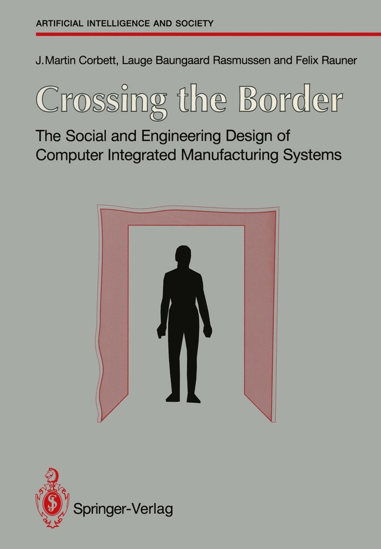 J. Martin Corbett, Lauge Baungaard Rasmussen, Felix Rauner - Crossing the Border, Häftad