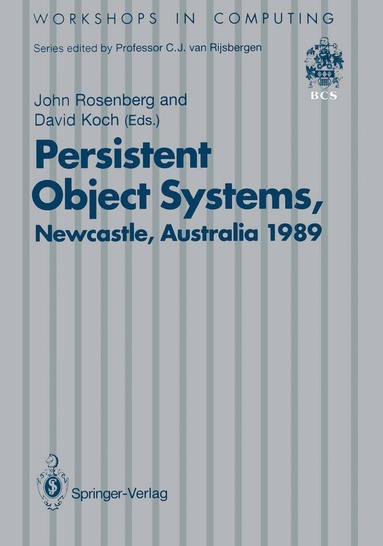John Rosenberg, David Koch - Persistent Object Systems, Häftad