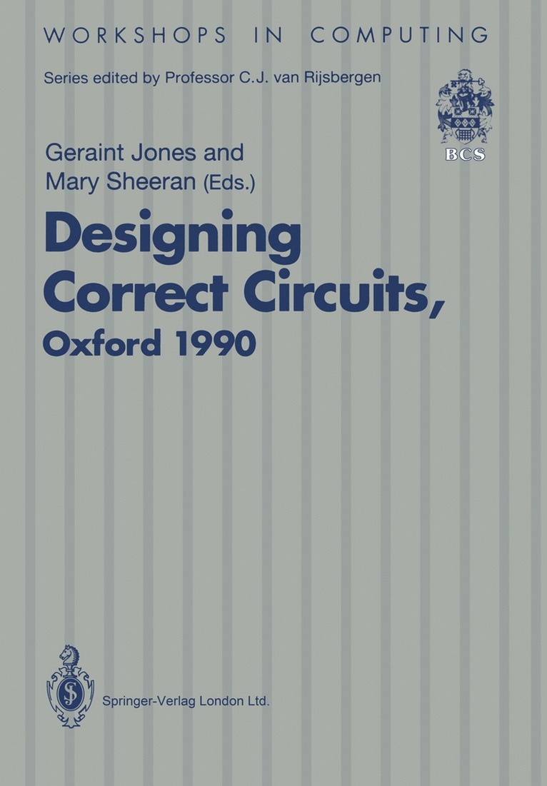 Geraint Jones, Mary Sheeran - Designing Correct Circuits, Häftad