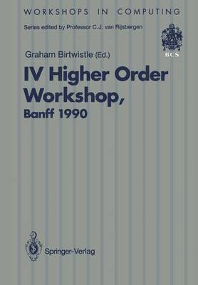 IV Higher Order Workshop, Banff 1990 1