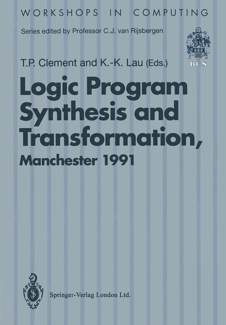 Timothy P. Clement, Kung-Kiu Lau - Logic Program Synthesis and Transformation, Häftad