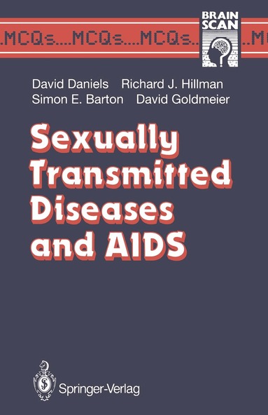 David Daniels, Richard J. Hillman, Simon E. Barton, David Goldmeier - Sexually Transmitted Diseases and AIDS, Häftad