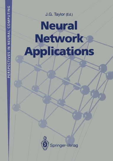 J.G. Taylor - Neural Network Applications, Häftad