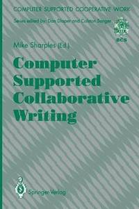 bokomslag Computer Supported Collaborative Writing