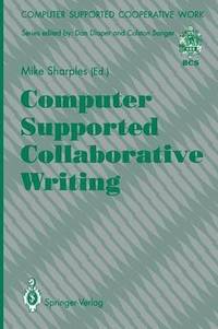 bokomslag Computer Supported Collaborative Writing