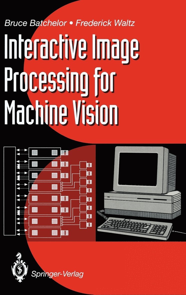 Interactive Image Processing for Machine Vision 1