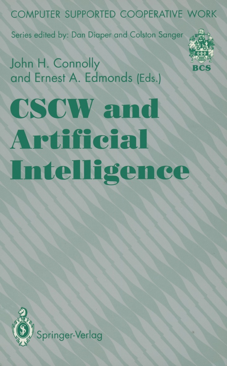 John H. Connolly, Ernest A. Edmonds - CSCW and Artificial Intelligence, Häftad