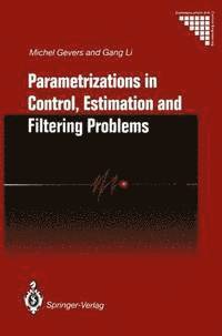Parametrizations in Control, Estimation and Filtering Problems