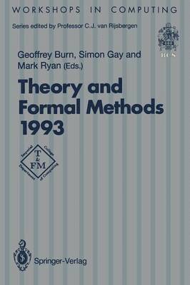 Theory and Formal Methods 1993 1