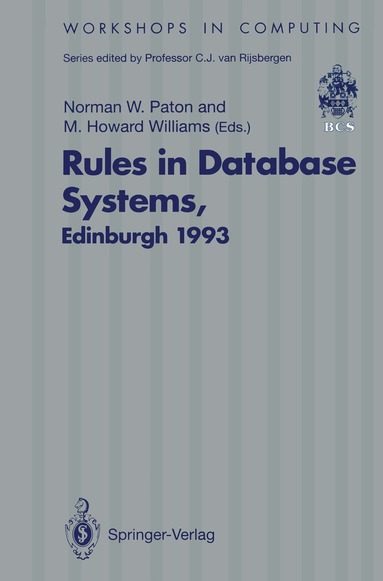 Norman W. Paton, M.Howard Williams - Rules in Database Systems, Häftad