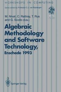 bokomslag Algebraic Methodology and Software Technology (AMAST'93)