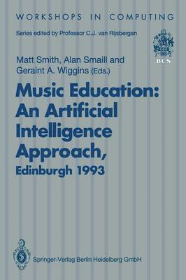 Music Education: An Artificial Intelligence Approach 1