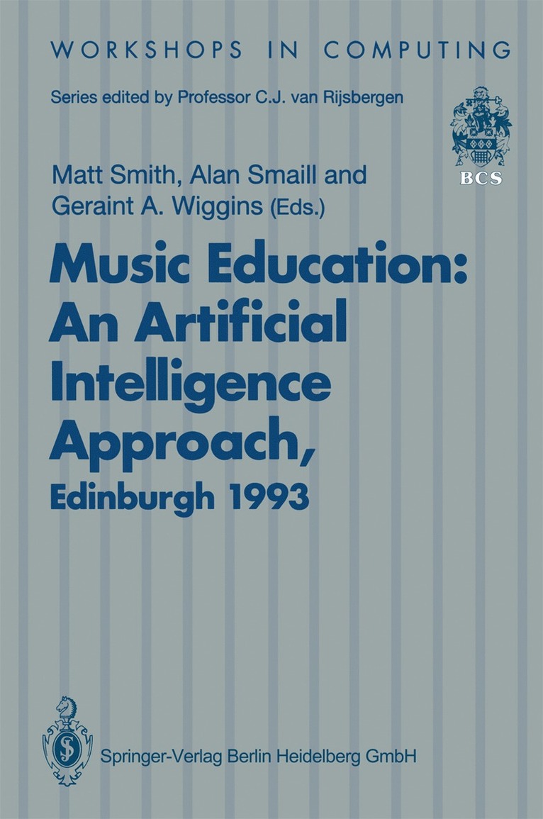 Matt Smith, Alan Smaill, Geraint A. Wiggins - Music Education: An Artificial Intelligence Approach, Häftad