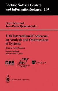 bokomslag 11th International Conference on Analysis and Optimization of Systems: Discrete Event Systems