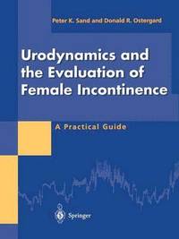 bokomslag Urodynamics and the Evaluation of Female Incontinence