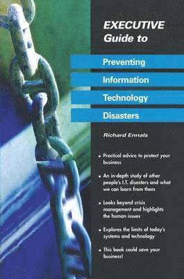 Executive Guide to Preventing Information Technology Disasters