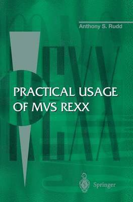 Practical Usage of MVS REXX 1