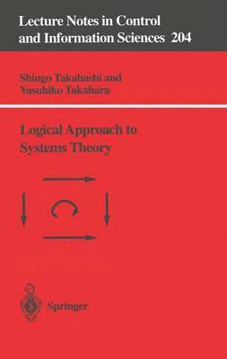 Logical Approach to Systems Theory 1
