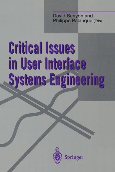 bokomslag Critical Issues in User Interface Systems Engineering