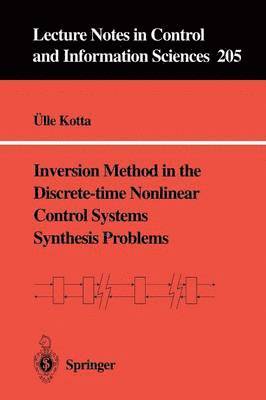 Inversion Method in the Discrete-time Nonlinear Control Systems Synthesis Problems 1