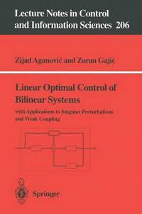 bokomslag Linear Optimal Control of Bilinear Systems