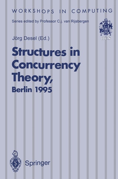 Jörg Desel - Structures in Concurrency Theory, Häftad