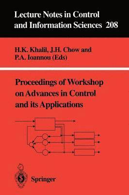 Proceedings of Workshop on Advances in Control and its Applications 1
