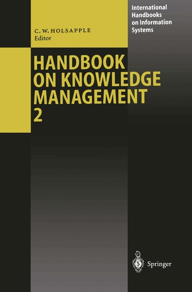 Clyde Holsapple, Clyde Holsapple - Handbook on Knowledge Management 2, Häftad