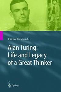 bokomslag Alan Turing: Life and Legacy of a Great Thinker