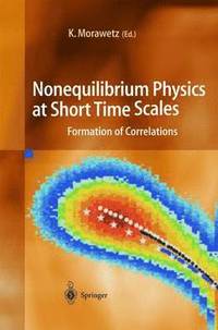 bokomslag Nonequilibrium Physics at Short Time Scales