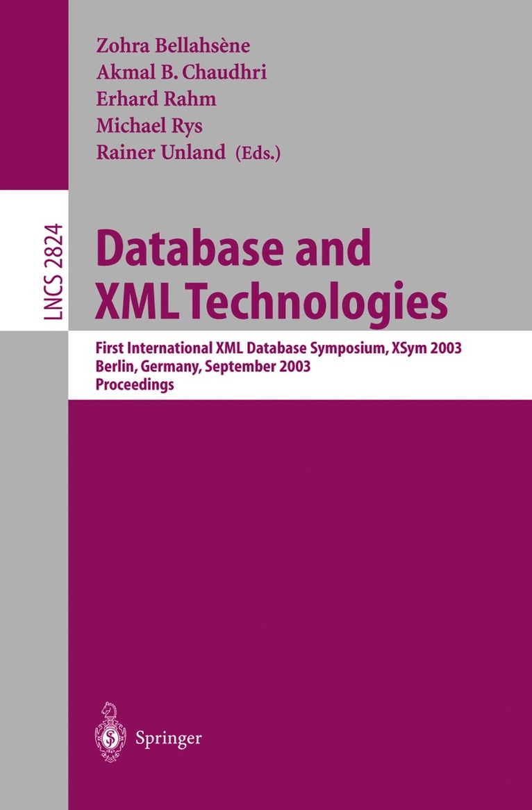 Zohra Bellahsène, Akmal B. Chaudhri, Erhard Rahm, Michael Rys, Rainer Unland - Database and XML Technologies, Häftad