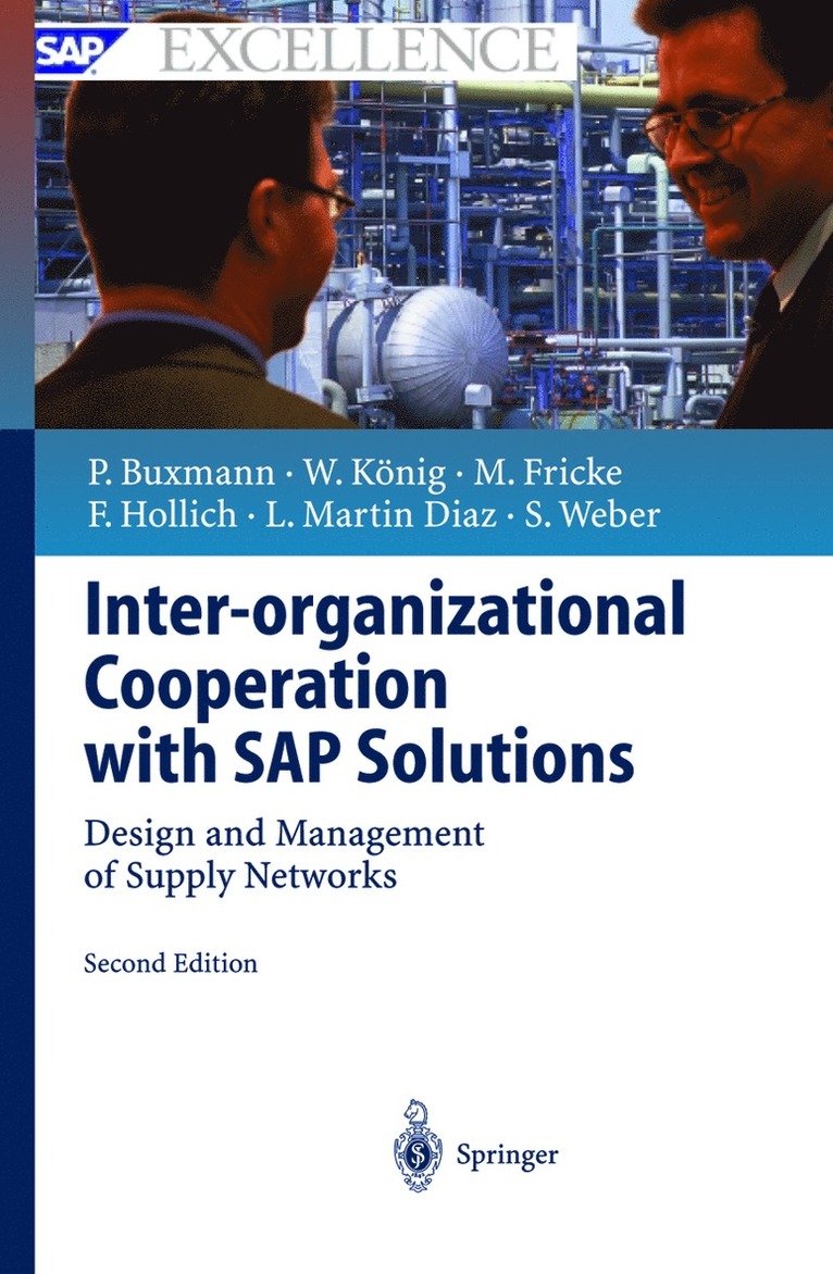 Peter Buxmann, Wolfgang König, Markus Fricke, Franz Hollich, Luis Martin Diaz, Sascha Weber - Inter-organizational Cooperation with SAP Solutions, Inbunden