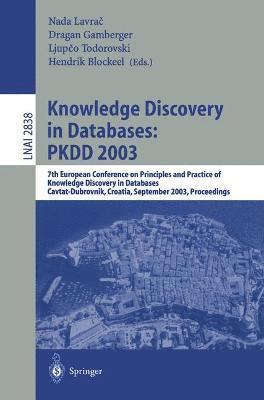 Knowledge Discovery in Databases: PKDD 2003 1