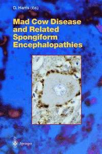 bokomslag Mad Cow Disease and Related Spongiform Encephalopathies