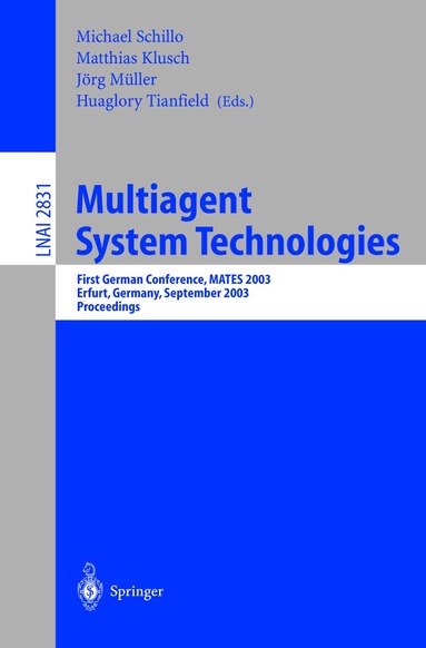 Michael Schillo, Matthias Klusch, Jörg Müller, Huaglory Tianfield - Multiagent System Technologies, Häftad