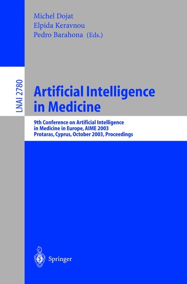 Michel Dojat, Elpida Keravnou, Pedro Barahona - Artificial Intelligence in Medicine, Häftad