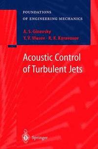 bokomslag Acoustic Control of Turbulent Jets