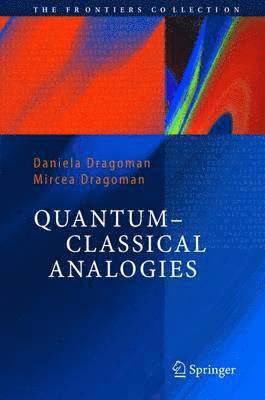 Quantum-Classical Analogies 1