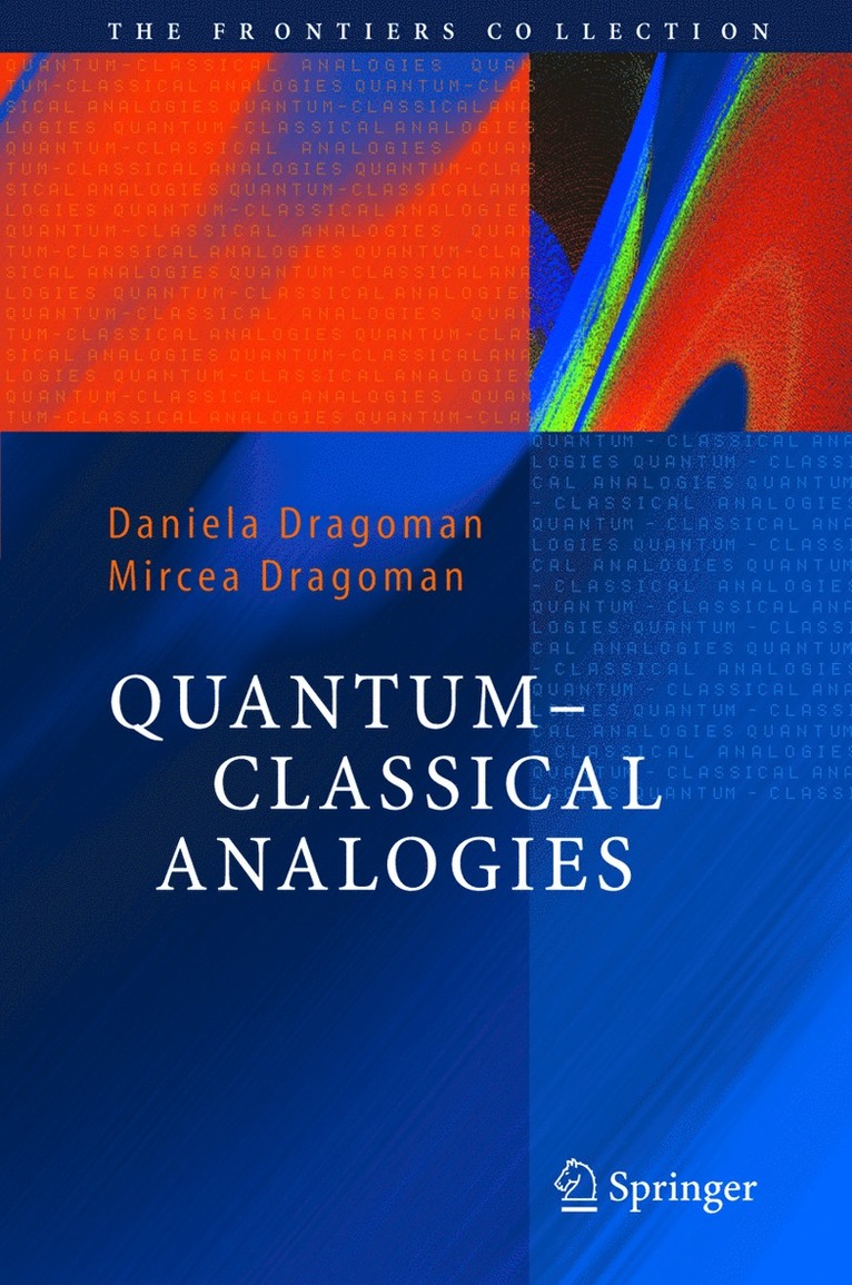 Quantum-Classical Analogies 1