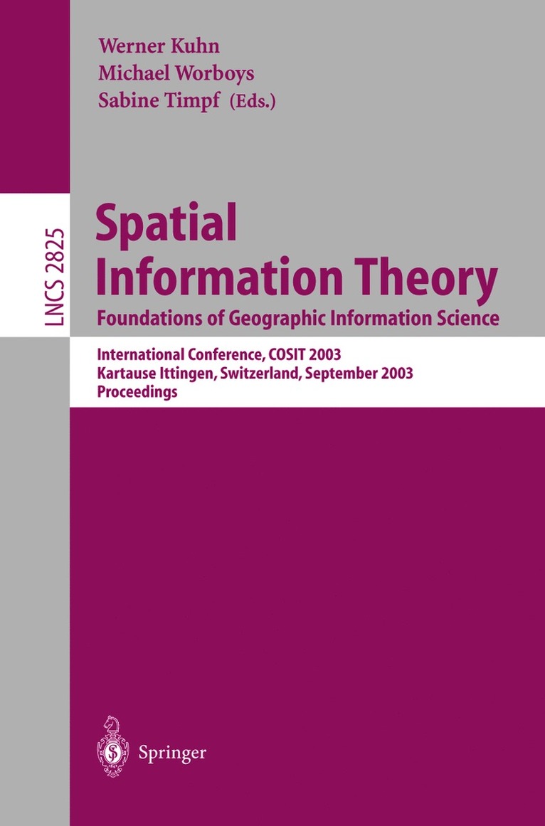 Spatial Information Theory. Foundations of Geographic Information Science 1