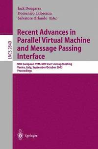 bokomslag Recent Advances in Parallel Virtual Machine and Message Passing Interface