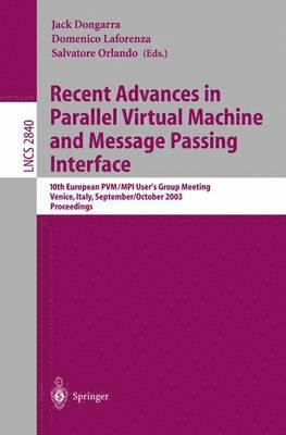 bokomslag Recent Advances in Parallel Virtual Machine and Message Passing Interface