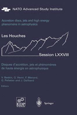 bokomslag Accretion Disks, Jets and High-Energy Phenomena in Astrophysics