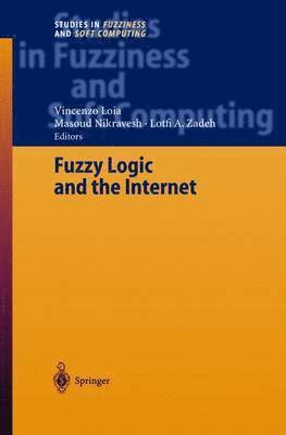 Fuzzy Logic and the Internet 1