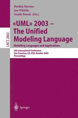 UML 2003 -- The Unified Modeling Language, Modeling Languages and Applications 1