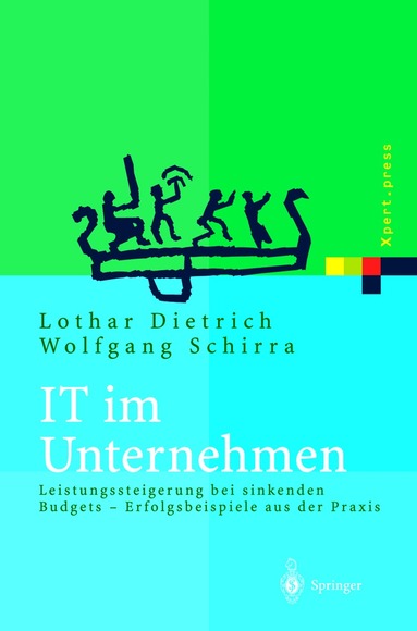 Lothar Dietrich, Wolfgang Schirra - IT im Unternehmen, Inbunden